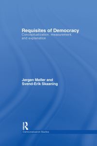 Book Cover for Requisites of Democracy by Jørgen Møller, SvendErik Skaaning
