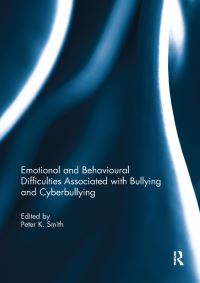 Book Cover for Emotional and Behavioural Difficulties Associated With Bullying and Cyberbullying by Peter Smith