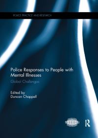 Book Cover for Police Responses to People With Mental Illnesses by Duncan Chappell