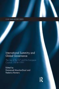 Book Cover for International Summitry and Global Governance by Emmanuel MourlonDruol, Federico Romero