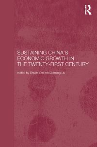 Book Cover for Sustaining China's Economic Growth in the Twenty-First Century by Shujie Yao, Xiaming Liu