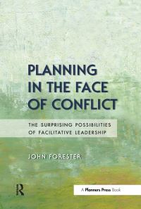 Book Cover for Planning in the Face of Conflict by John Forester