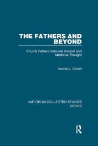 Book Cover for The Fathers and Beyond by Marcia L Colish