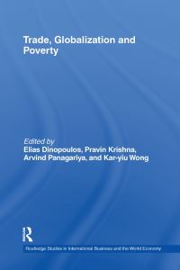 Book Cover for Trade, Globalization and Poverty by Elias Dinopoulos, Pravin Krishna, Arvind Panagariya, Karyiu Wong