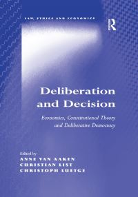 Book Cover for Deliberation and Decision by Anne van Aaken, Christian List, Christoph Luetge