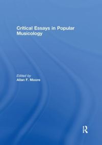 Book Cover for Critical Essays in Popular Musicology by Allan F Moore