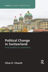 Book Cover for Political Change in Switzerland by Clive H Church