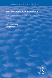 Book Cover for The Business of Watercolour by Simon Fenwick, Greg Smith