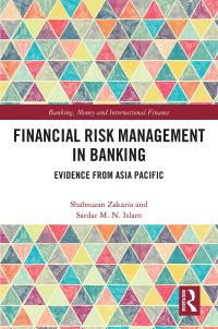 Book Cover for Financial Risk Management in Banking by Shahsuzan Zakaria, Sardar M N Islam