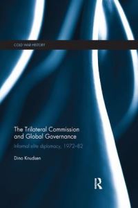 Book Cover for The Trilateral Commission and Global Governance by Dino Knudsen
