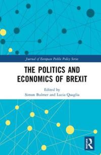 Book Cover for The Politics and Economics of Brexit by Simon Bulmer, Lucia Quaglia