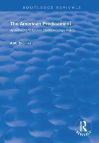 Book Cover for The American Predicament by A M Thomas