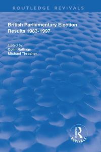 Book Cover for British Parliamentary Election Results, 1983-1997 by Colin Rallings, Michael Thrasher