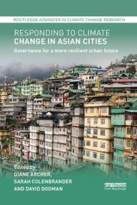 Book Cover for Responding to Climate Change in Asian Cities by Diane Archer, Sarah Colenbrander, David Dodman