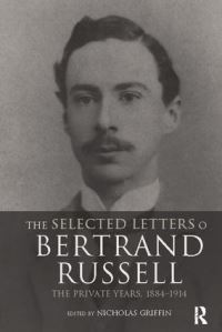 Book Cover for The Selected Letters of Bertrand Russell, Volume 1 by Nicholas Griffin