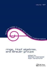 Book Cover for Rings, Hopf Algebras, and Brauer Groups by Stefaan Caenepeel