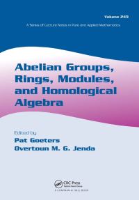 Book Cover for Abelian Groups, Rings, Modules, and Homological Algebra by Edgar E Enochs