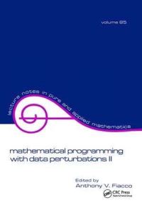Book Cover for Mathematical Programming With Data Perturbations II, Second Edition by Fiacco
