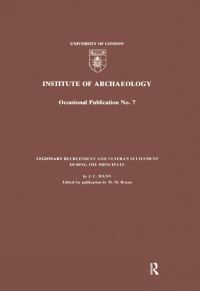 Book Cover for Legionary Recruitment and Veteran Settlement During the Principate by J C Mann