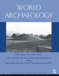 Book Cover for The Past in the Past: The Re-Use of Ancient Monuments by Richard Bradley