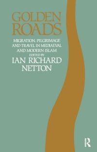 Book Cover for Golden Roads by Ian Richard Netton