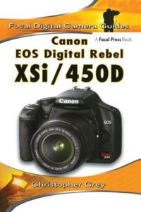 Book Cover for Canon EOS Digital Rebel XSi/450D by Christopher Grey