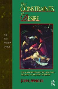 Book Cover for The Constraints of Desire by John J Winkler