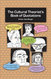 Book Cover for The Cultural Theorist's Book of Quotations by Arthur Asa Berger
