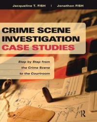 Book Cover for Crime Scene Investigation Case Studies by Jacqueline Fish