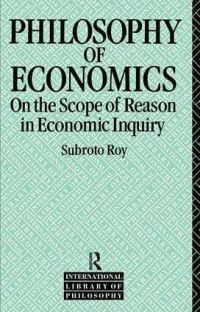 Book Cover for The Philosophy of Economics by Subroto Roy