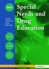 Book Cover for Special Needs and Drug Education by Richard Ives