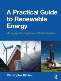 Book Cover for A Practical Guide to Renewable Energy by Chris Kitcher