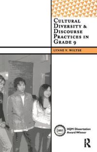 Book Cover for Cultural Diversity and Discourse Practices in Grade Nine by Lynne V Wiltse