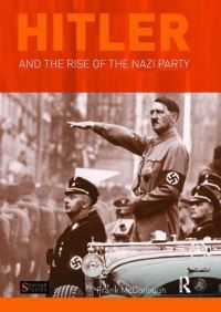 Book Cover for Hitler and the Rise of the Nazi Party by Frank McDonough