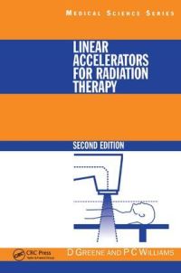 Book Cover for Linear Accelerators for Radiation Therapy by D Greene
