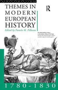 Book Cover for Themes in Modern European History, 1780-1830 by Pamela M Pilbeam