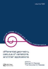 Book Cover for Differential Geometry, Calculus of Variations, and Their Applications by George M Rassias, Themistocles M Rassias