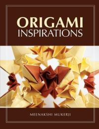 Book Cover for Origami Inspirations by Meenakshi Mukerji