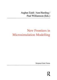 Book Cover for New Frontiers in Microsimulation Modelling by Ann Harding