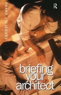 Book Cover for Briefing Your Architect by Frank Salisbury