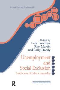 Book Cover for Unemployment and Social Exclusion by England Regional Studies Association Seaford