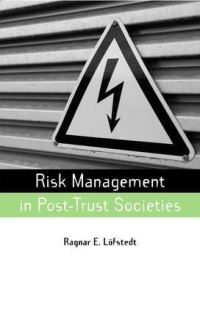Book Cover for Risk Management in Post-Trust Societies by Ragnar Löfstedt
