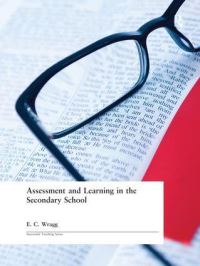 Book Cover for Assessment and Learning in the Secondary School by E C Wragg