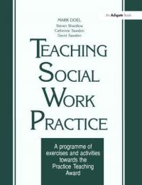 Book Cover for Teaching Social Work Practice by Mark Doel