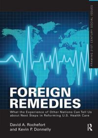 Book Cover for Foreign Remedies by David A Rochefort, Kevin P Donnelly