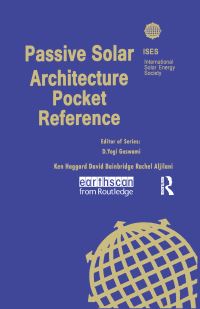 Book Cover for Passive Solar Architecture Pocket Reference by Kenneth L Haggard, David A Bainbridge, Rachel Aljilani