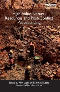 Book Cover for High-Value Natural Resources and Post-Conflict Peacebuilding by Pivi Lujala