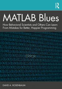 Book Cover for MATLAB Blues by David A Rosenbaum
