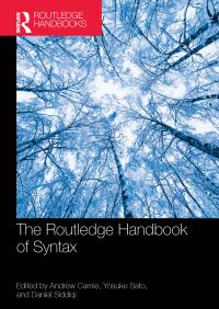 Book Cover for The Routledge Handbook of Syntax by Andrew Carnie, Daniel Siddiqi, Yosuke Sato