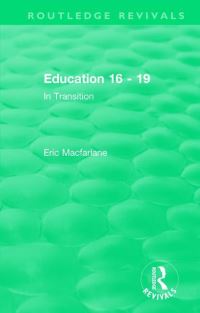 Book Cover for Education 16-19 by Eric Macfarlane